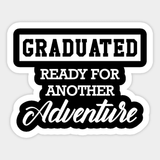 Graduated ready for another adventure Sticker